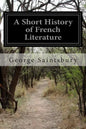 A Short History of French Literature - Paperback
