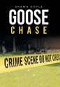 Goose Chase - Hardcover