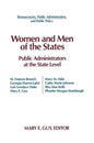 Women and Men of the States: Public Administrators and the State Level - Paperback