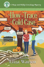 How to Trace a Cold Case - Paperback