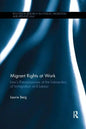 Migrant Rights at Work: Law's Precariousness at the Intersection of Immigration and Labour - Paperback