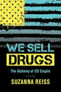 We Sell Drugs: The Alchemy of Us Empire Volume 39 - Paperback