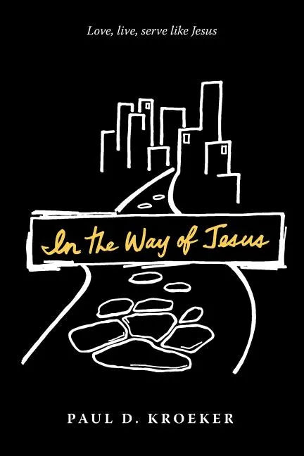 In the Way of Jesus - Paperback
