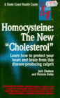 Homocysteine: The New Cholesterol - Spiral