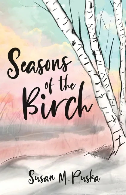 Seasons of the Birch - Paperback