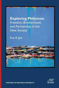Exploring Philemon: Freedom, Brotherhood, and Partnership in the New Society - Paperback