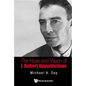 The Hope and Vision of J. Robert Oppenheimer - Hardcover