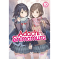 Adachi and Shimamura (Light Novel) Vol. 10 - Paperback