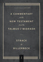Commentary on the New Testament from the Talmud and Midrash: Volume 2, Mark Through Acts - Hardcover