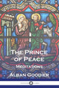 The Prince of Peace: Meditations - Paperback