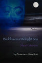 Buddha on a Midnight Sea - Short Stories - Paperback