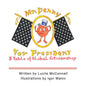 Mr. Penny for President: A Fable of Global Citizenship - Paperback