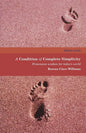 A Condition of Complete Simplicity: Franciscan Wisdom for Today's World - Paperback