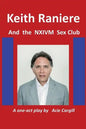 Keith Raniere and the NXIVM Sex Club - Paperback