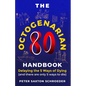The Octogenarian Handbook: Delaying The 5 Ways of Dying - Paperback