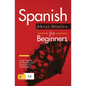 Spanish Short Stories for Beginners: Learn Spanish by Reading and Improve Your Vocabulary - Paperback