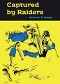 Captured by Raiders - Paperback