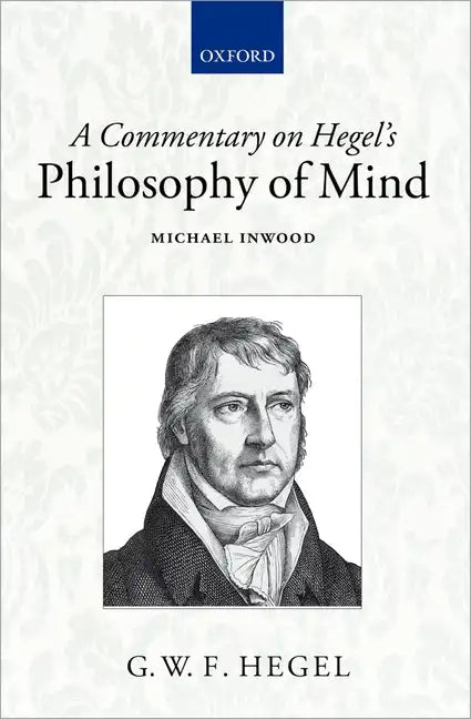 A Commentary on Hegel's Philosophy of Mind - Paperback