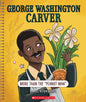 George Washington Carver: More Than the Peanut Man (Bright Minds) - Paperback