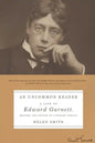 An Uncommon Reader: A Life of Edward Garnett, Mentor and Editor of Literary Genius - Paperback
