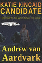 Katie Kincaid Candidate: Katie Kincaid One - Paperback