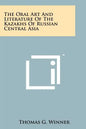 The Oral Art And Literature Of The Kazakhs Of Russian Central Asia - Paperback