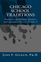 Chicago School Traditions: Deductive Qualitative Analysis and Grounded Theory, Volume 2 - Paperback