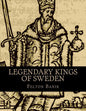 Legendary Kings of Sweden - Paperback