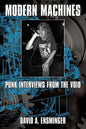 Modern Machines: Punk Interviews From the Void - Paperback