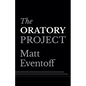 The Oratory Project - Paperback