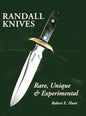 Randall Knives: Rare, Unique, & Experimental - Paperback