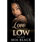 Love On The Low 8 - Paperback