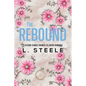 The Rebound: A Second Chance Fake Relationship Romance - Paperback