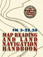 Army Field Manual FM 3-25.26 (U.S. Army Map Reading and Land Navigation Handbook) - Hardcover