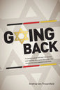 Going Back: 16 Jewish women tell their life stories, and why they returned to Germany - the country that once wanted to kill them - Paperback