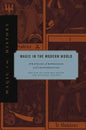 Magic in the Modern World: Strategies of Repression and Legitimization - Paperback