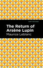 The Return of Arsene Lupin - Hardcover