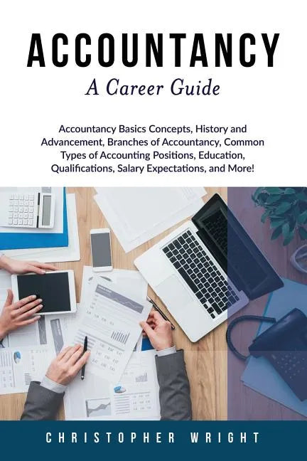 Accountancy: A Career Guide - Paperback