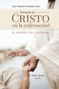 Imitación de Cristo en la enfermedad: El Kempis del Enfermo - Paperback