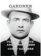 GARDNER Vol. II: Cowboys and Gunslingers - Hardcover