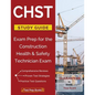 CHST Study Guide: Exam Prep for the Construction Health & Safety Technician Exam - Paperback