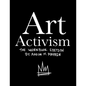 Art Activism Workbook: Volume 1 - Paperback