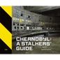 Chernobyl: A Stalkers' Guide - Hardcover