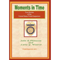 Moments in Time: (True Stories of the United States Postal Inspectors) - Hardcover