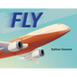 Fly - Hardcover