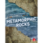 Metamorphic Rocks - Library Binding