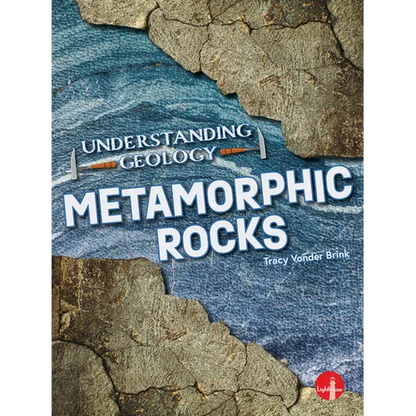 Metamorphic Rocks - Library Binding