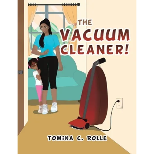 The Vacuum Cleaner! - Paperback