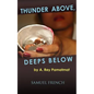 Thunder Above, Deeps Below - Paperback