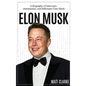 Elon Musk: A Biography of Innovator, Entrepreneur, and Billionaire Elon Musk - Hardcover